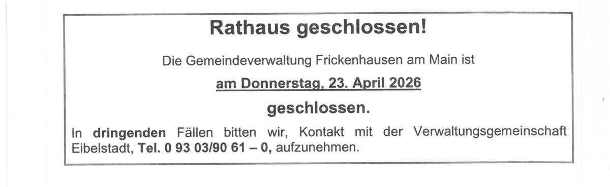 Rathaus geschlossen Betriebsfahrt